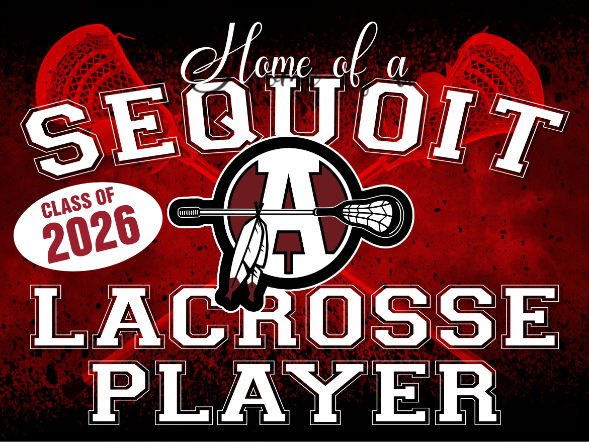 Antioch Sequoit Lacrosse Yard Sign – Proud Parent Edition